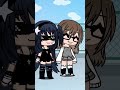 SHE MY BFF! BTW I SUPPORT LGBTQ!💖 #bff #friends #gachaclub