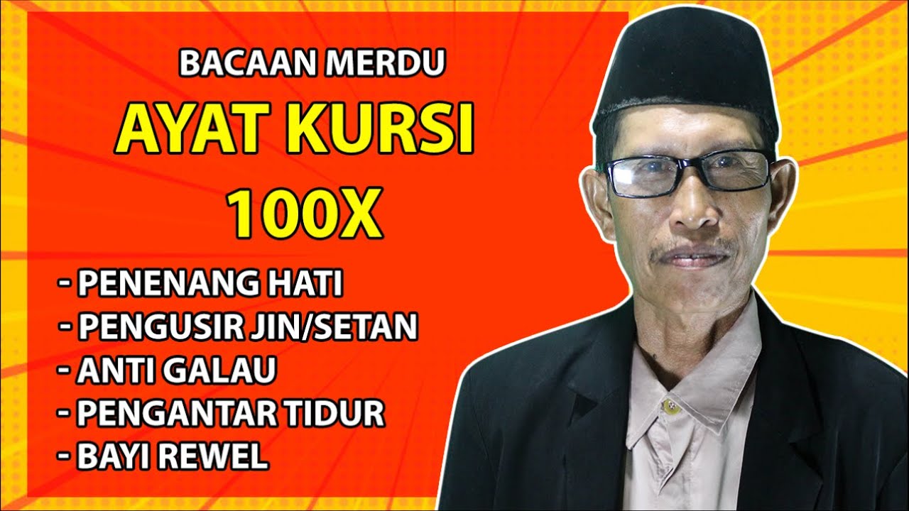 Ayat Kursi 100x Pengusir Setan | Menenangkan Hati | Abd ...