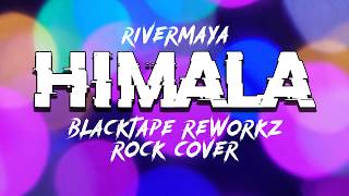 Himala - Rivermaya (BLACKTAPE REWORKZ ROCK COVER)