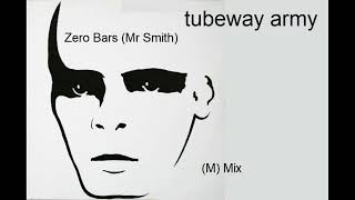 Tubeway Army -  Zero Bars (Mr Smith)  M mix