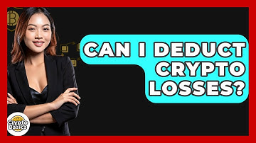 Can I Deduct Crypto Losses? - CryptoBasics360.com