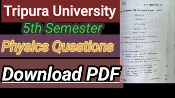 5th Semester Physics Question paper #Tripura University