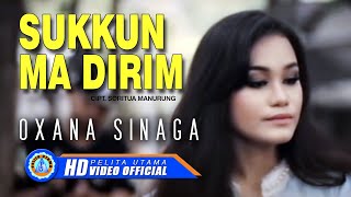Video voorbeeld van "Oxana Sinaga - SUKKUN MA DIRIM (Official Music Video)"