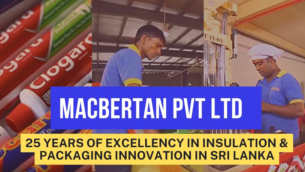 Sri Lanka's Pioneer in Insulation and Packaging Solutions Macbertan