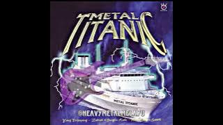 Metal Titanic - Yang Tersayang (High Quality Audio)
