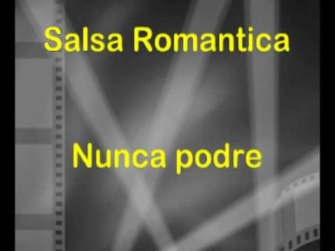 Salsa Romantica - Nunca podre ( Suprema Corte )