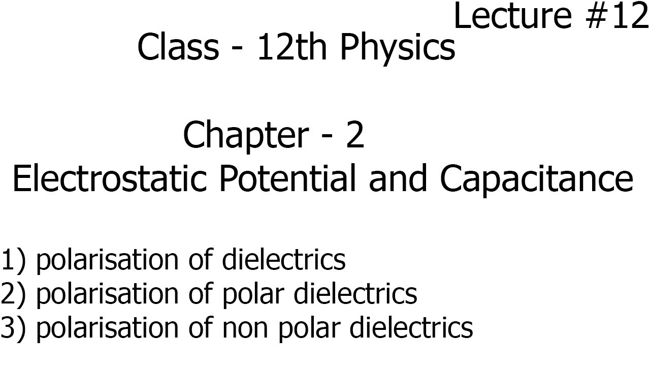 polarisation of dielectrics - polar and non polar | electrostatic ...