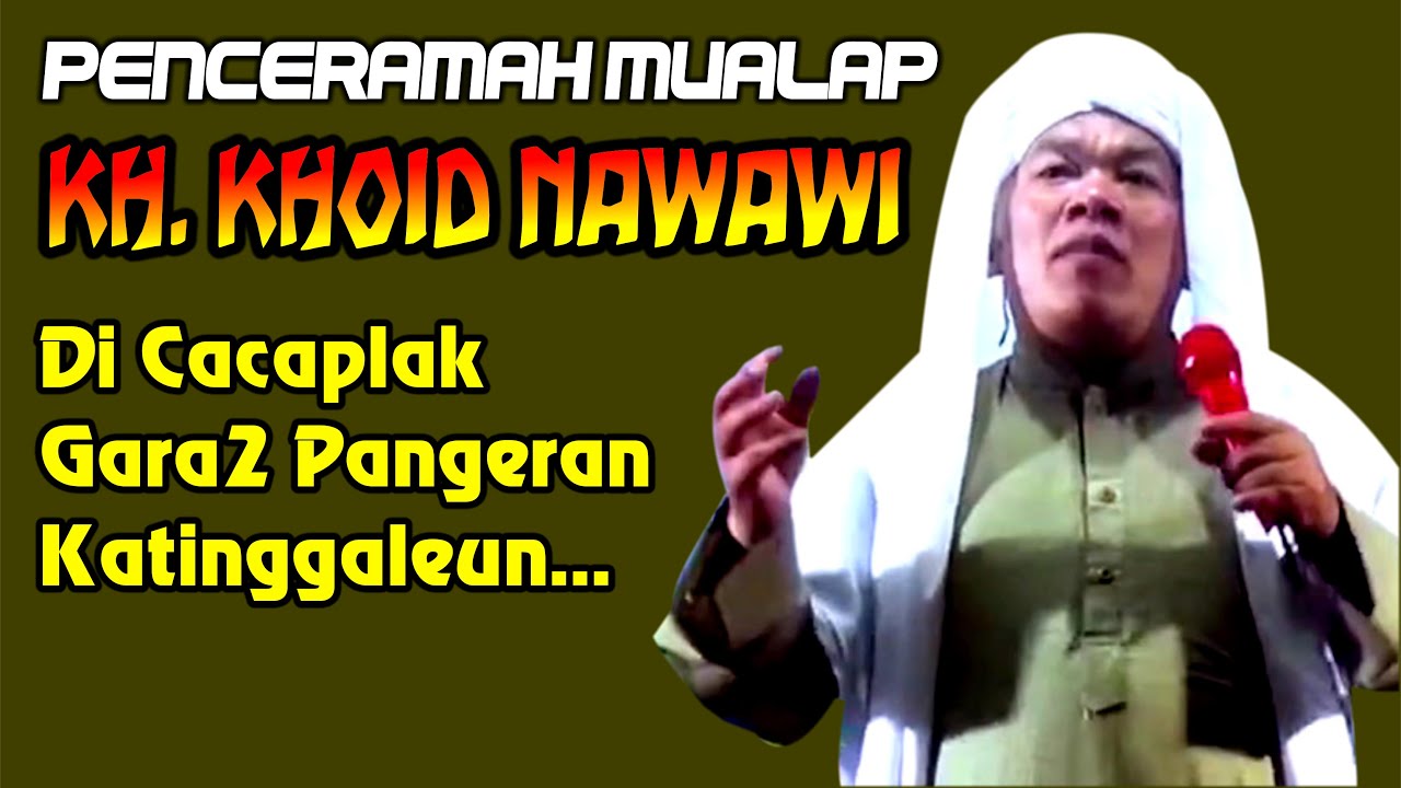 🔴Live Delay  Ceramah Sang Mualap Chines KH. Kholid Nawawi dari Pandeglang - Banten