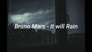 Bruno Mars - It Will Rain (Lyrics)