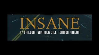 INSANE (Lyrics Video) - AP DHILLON | GURINDER GILL | SHINDA KAHLON | GMINXR