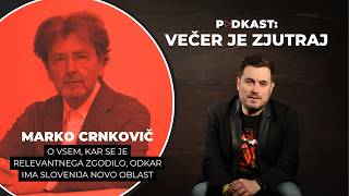 Večer za vikend z Markom Crnkovičem: Za vlado ni popuščanja. Popuščanje je za opozicijo