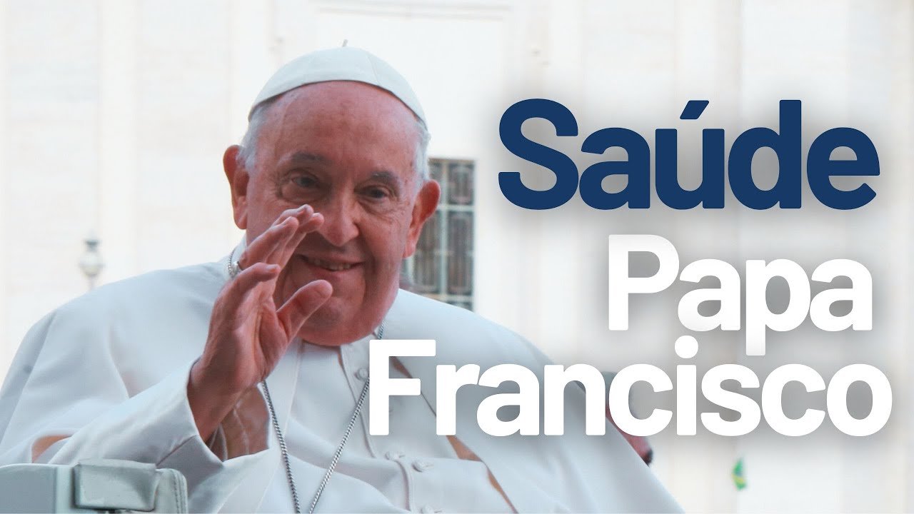 Saúde Papa Francisco 17/02/2025