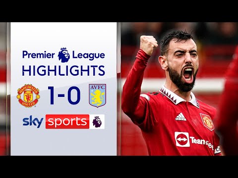 Fernandes BACK in the goals 🔴| Manchester United 1-0 Aston Villa | EPL Highlights