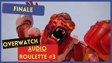 "Audio Re-Design Roulette" I Overwatch Highlights #3 FINALE