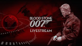 007: Blood Stone  Full Playthrough Livestream