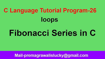 C Programming Tutorial | Program-26|fibonacci series in c