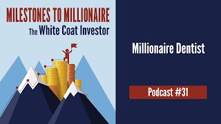 MtoM Podcast #31 - Millionaire Dentist
