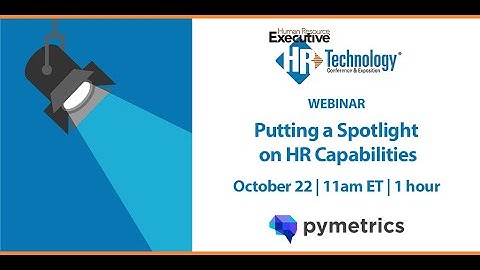 Putting a Spotlight on HR Capabilities