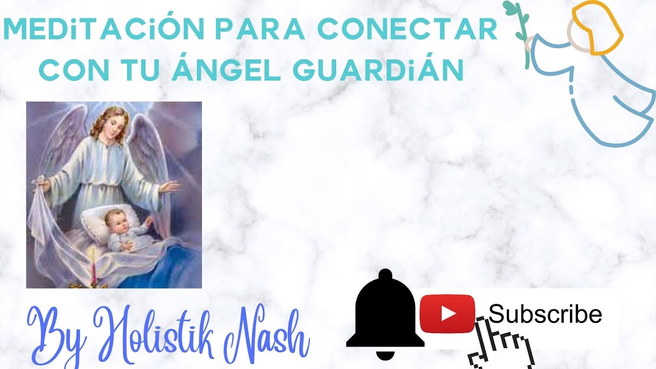 Meditación guiada para conectar con tu ángel guardián - YouTube