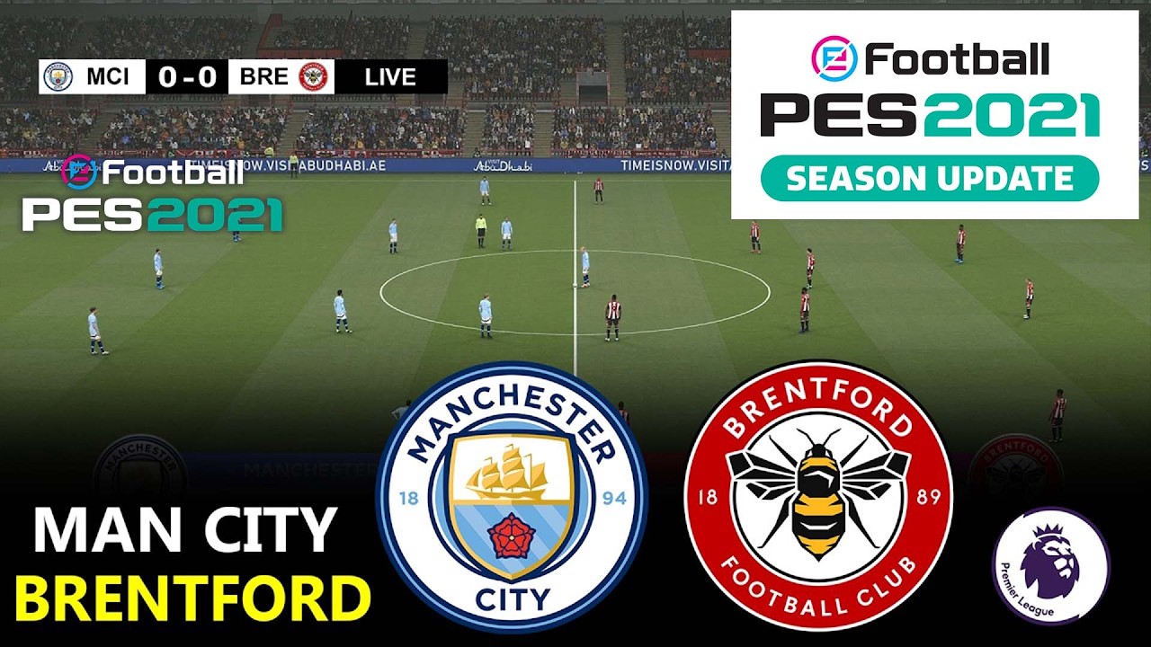 🔴LIVE : Manchester City vs Brentford | Premier League 2026 | Epl Live Stream | PES 21 Simulation