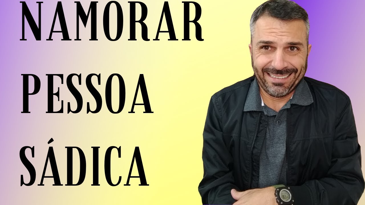 Relacionar-se com pessoa que gosta de ver você sofrer