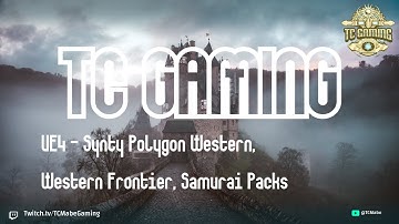 UE4 -  Synty Polygon Western, Western Frontier, Samurai Packs