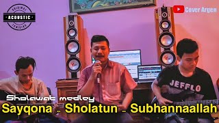 Sholawat medley Sayqona - Sholatun - Subhannaallah (Cover Acoustic Version)