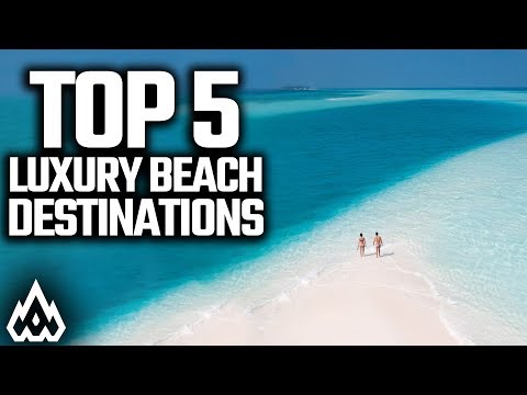 Video: TOP 5 Best Beach Destinations 2018