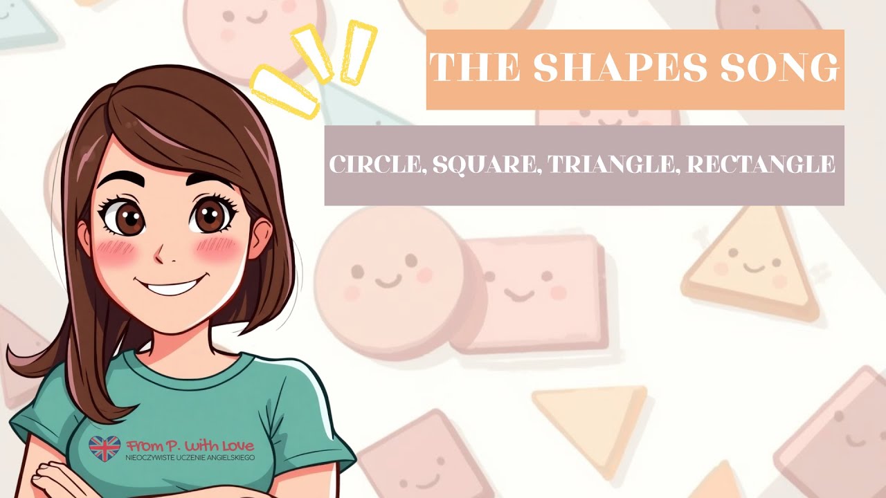 The shapes song | Circle, square, triangle, rectangle 🟧🔼🟡📏 | Piosenka o kształtach po angielsku