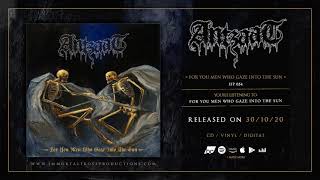 Antzaat - For You Men Who Gaze Into The Sun (Official Album Stream)