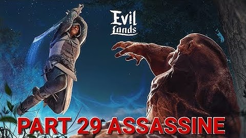 🎮 Evil Lands: Online Action RPG ASSASSINE Walkthrough Part 29 | Mobile Gameplay (Android/iOS)