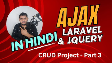 Laravel & AJAX using jQuery in Hindi - Project work with API  Product Insertion & deletion - part 3