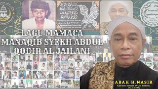 Lagu Mamaca Manaqib Syekh Abdul Qodir | Abah H.Nasir Majlis Ta'lim Mamaca Anasiriyah