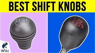 10 Best Shift Knobs 2018