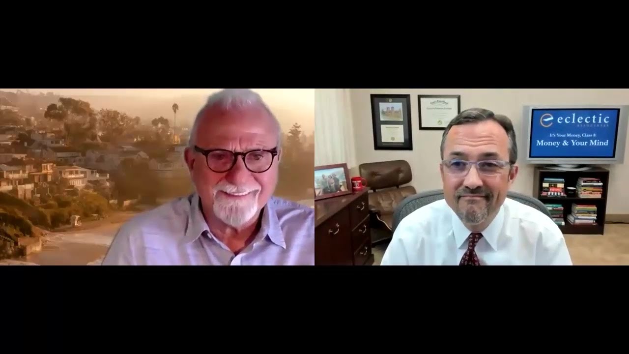 It's Your Money - Week 8 : Your Money and Your Mind - Fall 2020