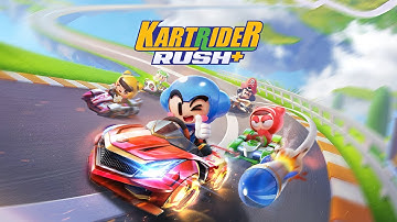 KartRider Rush+ Official Launch Trailer