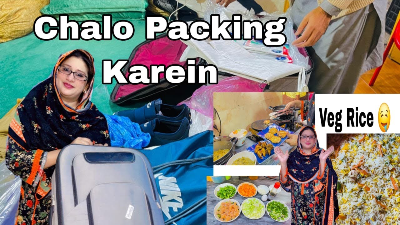 Chalo Karein Packing 🥹♥️ | aj ki Taste Dishes kiski Favourite han 😋 | Vlog By @My-Lifestyle-786 