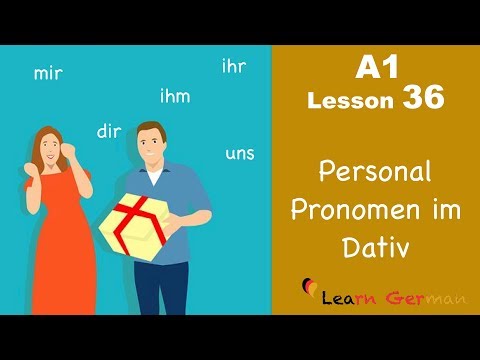 Learn German | Dative Case | Personal Pronouns | German For Beginners | A1 - Lesson 36
