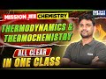 JEE 2026 Chemistry | Thermodynamics & Thermochemistry in One Shot | Chemistry by Sumit Sir