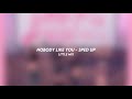 nobody like you - little mix (sped up)