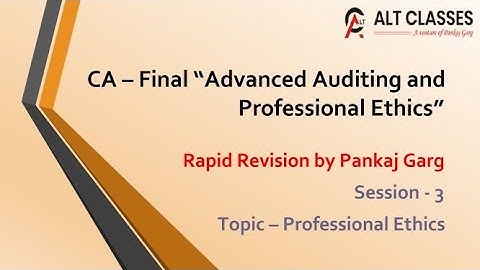 Rapid Revision of Final Audit - Session 3