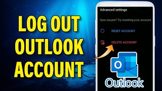 how to logout outlook | sign out outlook.com | log out outlook app on mobile