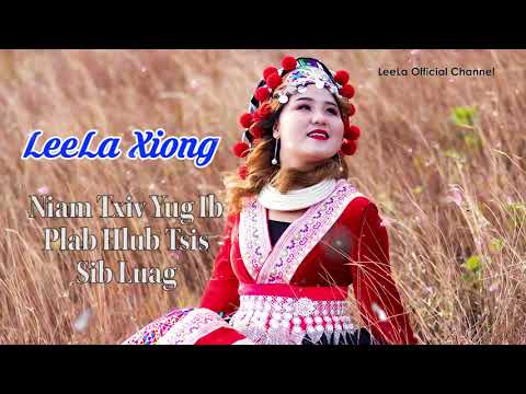 Leela Xiong - The Best Collection Songs (Leela nkauj tu siab 2021) Part5