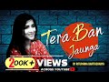 Download Mp3 Song Tera Ban Jaunga Female Version