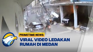 VIRAL! Video Rumah Meledak Di Medan