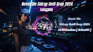 DJ Breakbeat [ Never Die Sidrap Until Drop 2024 ] ArianBM 2023