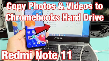Redmi Note 11: How to Copy Photos & Videos to Chromebooks