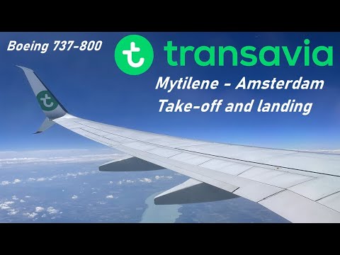 ✈️ Transavia - Mytilene to Amsterdam - Take-off and Landing
