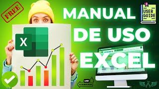 GUIA | MANUAL DE USO EXCEL | WINDOWS | MAC | OFFICE | GRATIS | RAPIDO | 2022 | TENDENCIA | COMO USAR