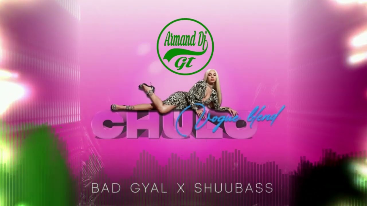Bad Gyal - Chulo (Armand Deejay Edit)
